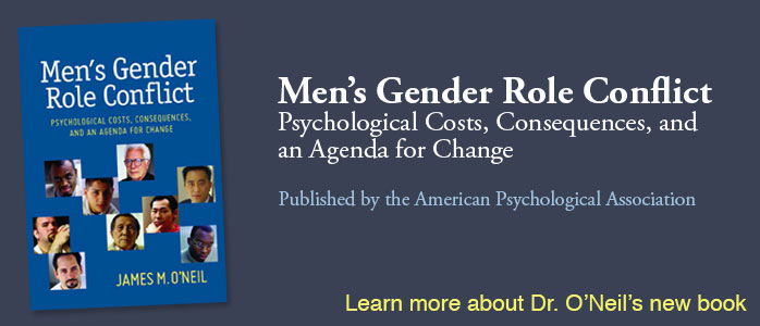 Dr. O'Neil's new book - Men's Gender Role Conflict: Psychological Costs, Consequences, and an Agenda for Change